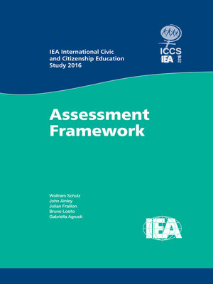 cover image of IEA International Civic and Citizenship Education Study 2016 Assessment Framework